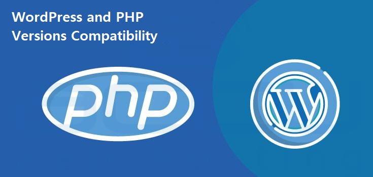 WordPress Versions and PHP Versions Compatibility