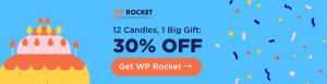 Read more about the article WP Rocket 30% Off – 12th Birthday Offer